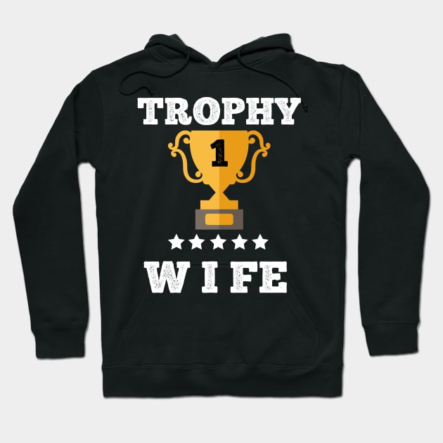 Trophy best wife couple  gift idea Hoodie by Flipodesigner